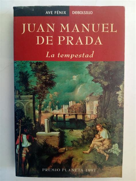 la tempesta di de prada|Juan Manuel de Prada: La tempestad (The Tempest) .